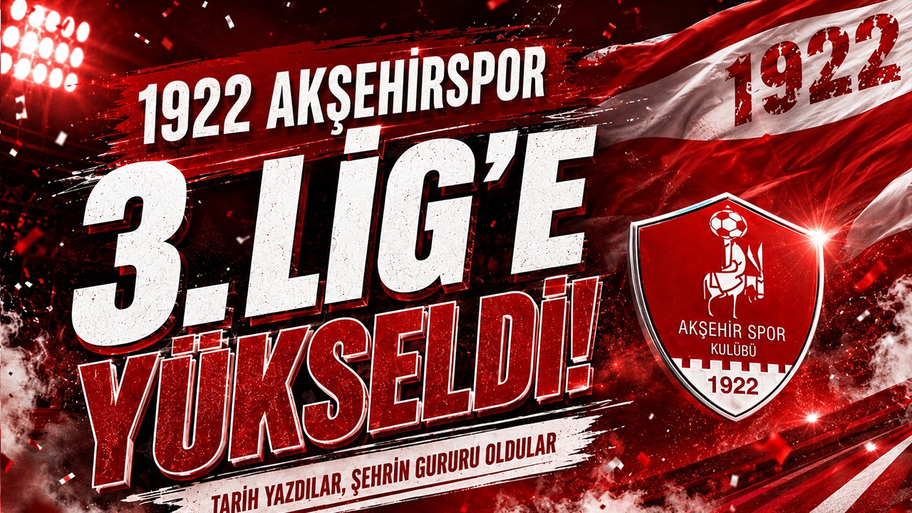 1922 Akşehirspor tarih yazdı! 3. Lig’e yükseldi