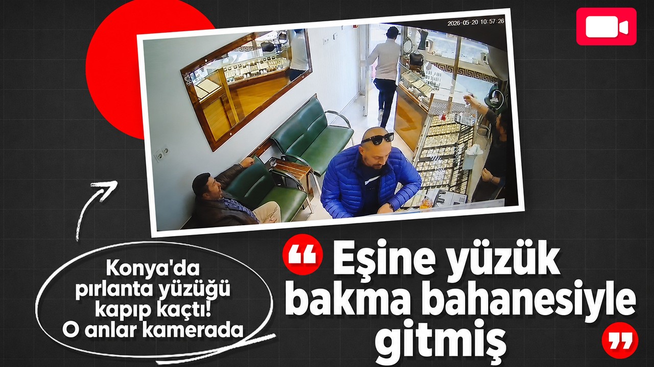 Konya'da eşine yüzük bakma bahanesiyle gitti, pırlanta yüzüğü kapıp kaçtı! O anlar kamerada