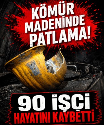 Kömür madeninde patlamada! 90 işçi hayatını kaybetti