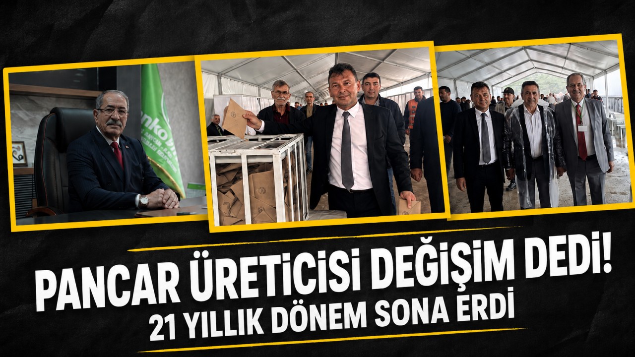 Pancar üreticisi değişim dedi! 21 yıllık dönem sona erdi