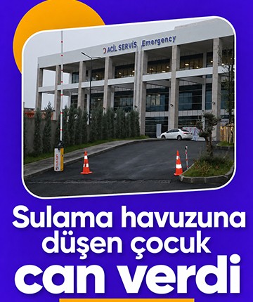 Sulama havuzuna düşen çocuk can verdi