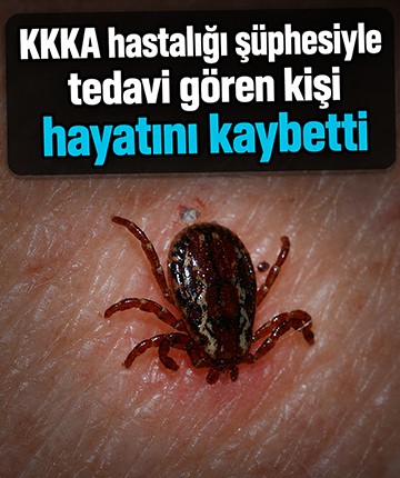 KKKA hastalığı şüphesiyle tedavi gören kişi hayatını kaybetti