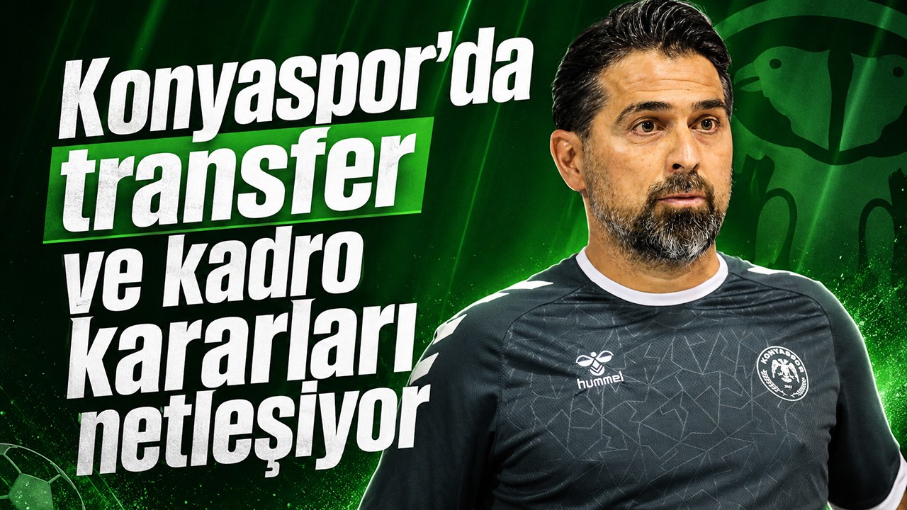 Konyaspor’da transfer ve kadro kararları netleşiyor