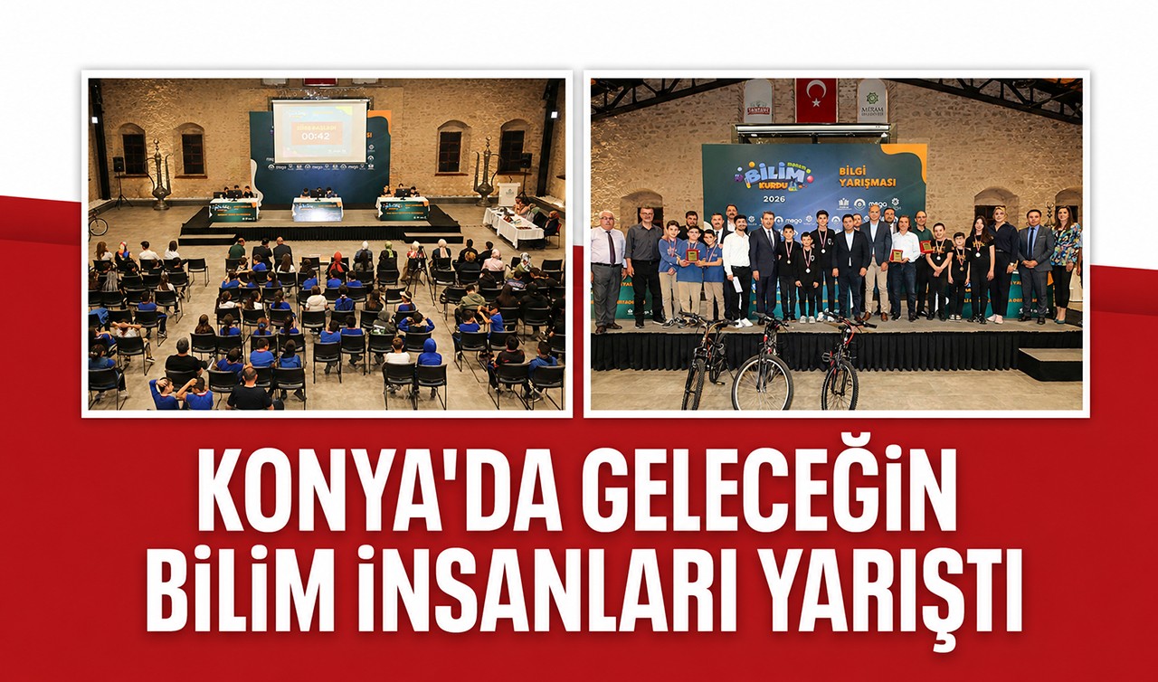 Konya'da geleceğin bilim insanları yarıştı