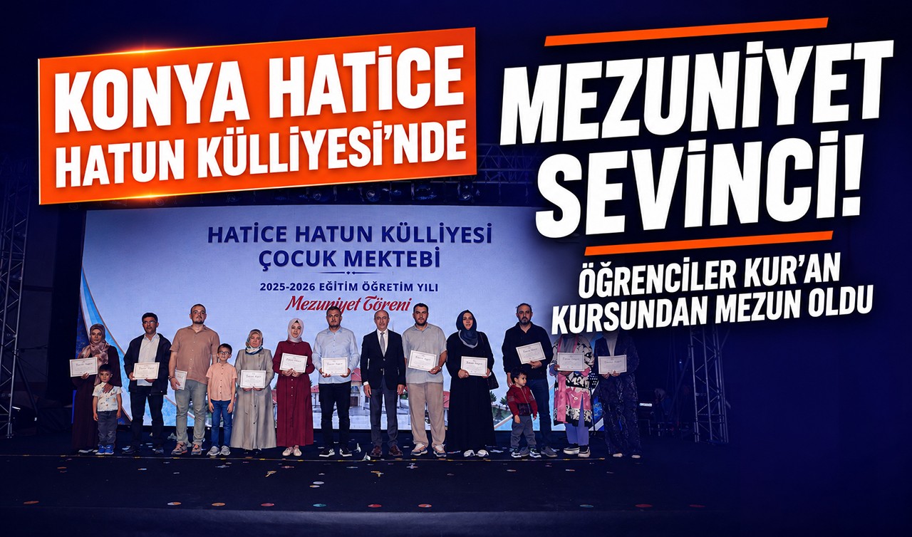 Konya Hatice Hatun Külliyesi’nde mezuniyet sevinci
