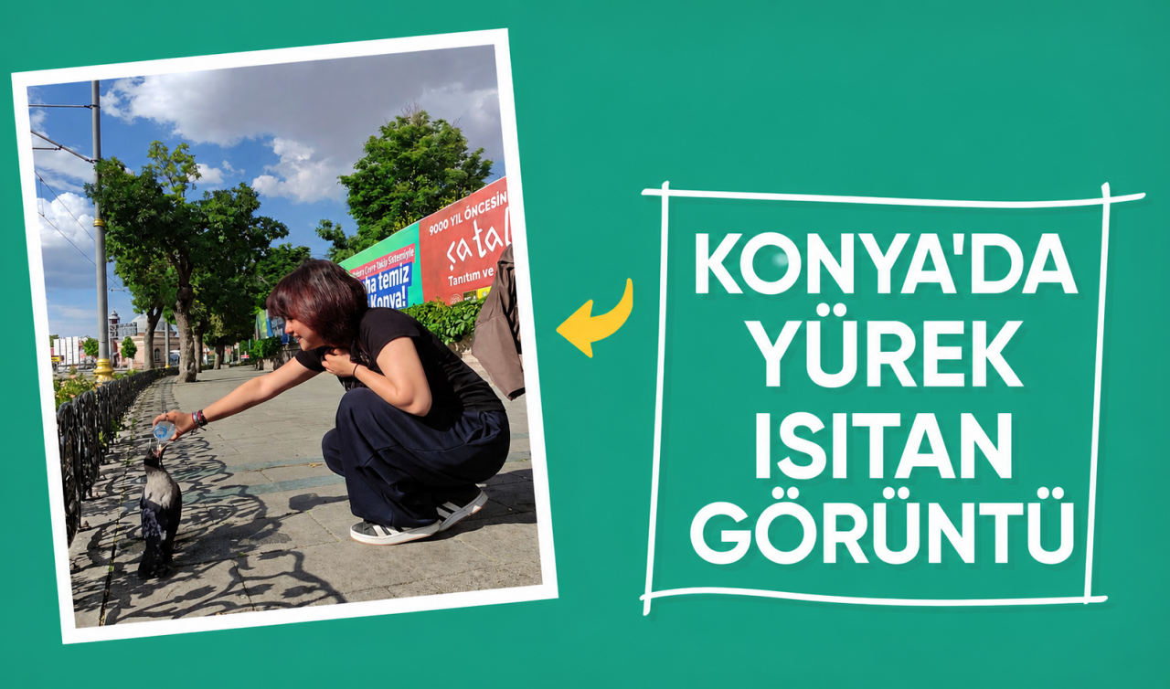 Konya'da yürek ısıtan görüntü