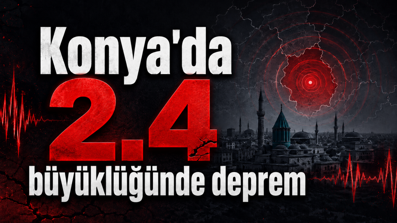 Konya'da 2.4 büyüklüğünde deprem