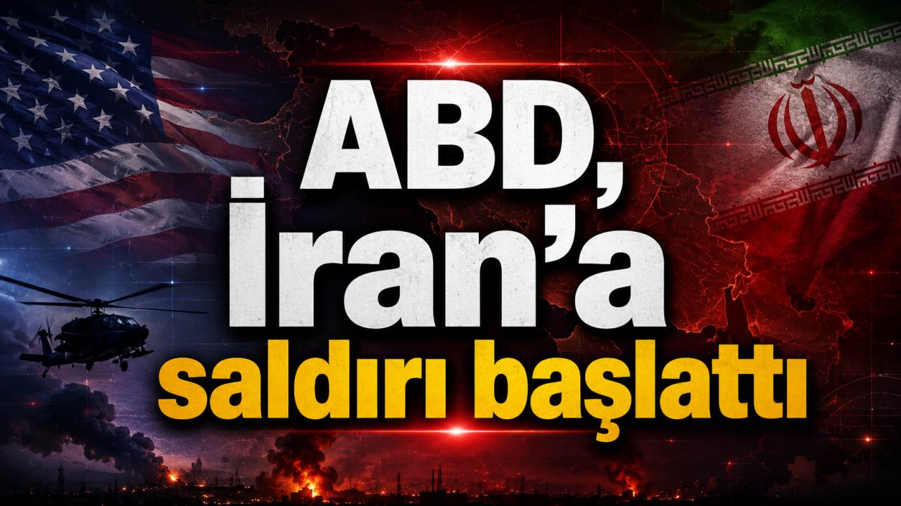 ABD, İran’a saldırı başlattı