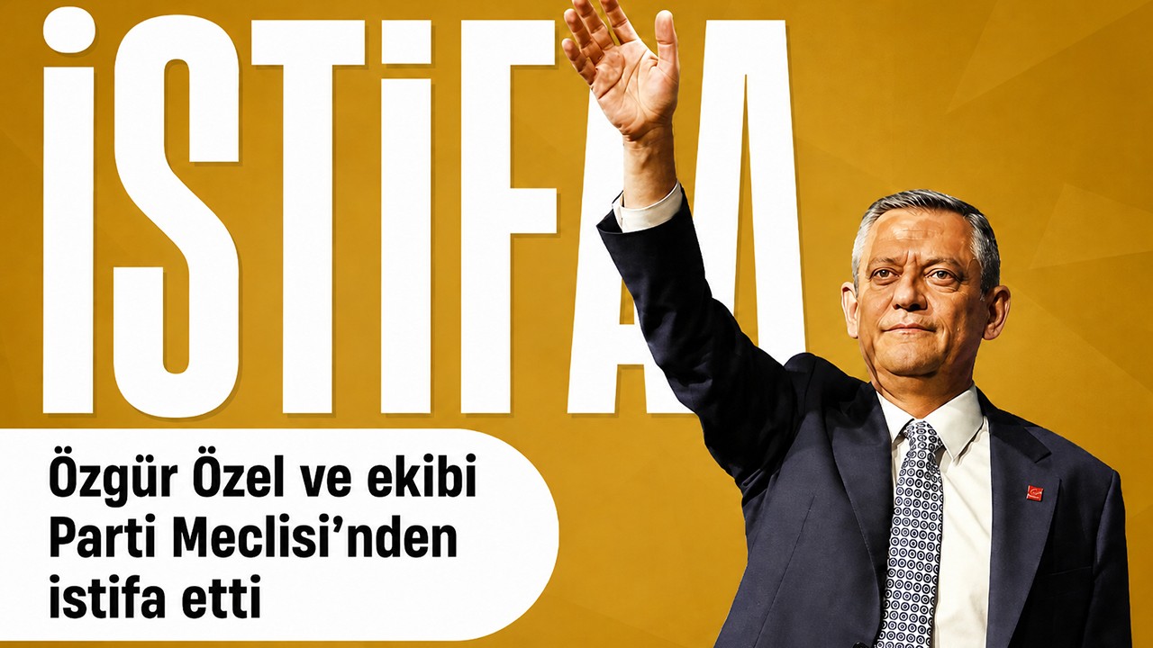 Özgür Özel ve ekibi Parti Meclisi'nden istifa etti