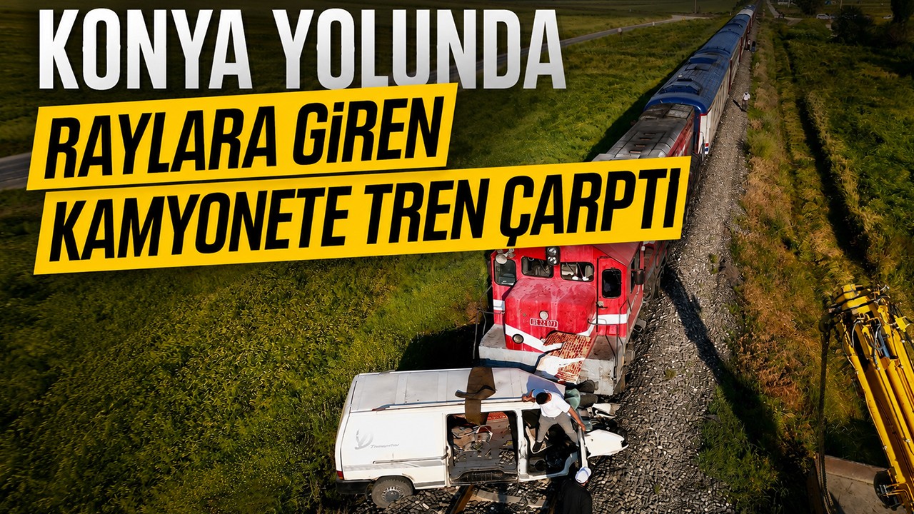Konya yolunda raylara giren kamyonete tren çarptı