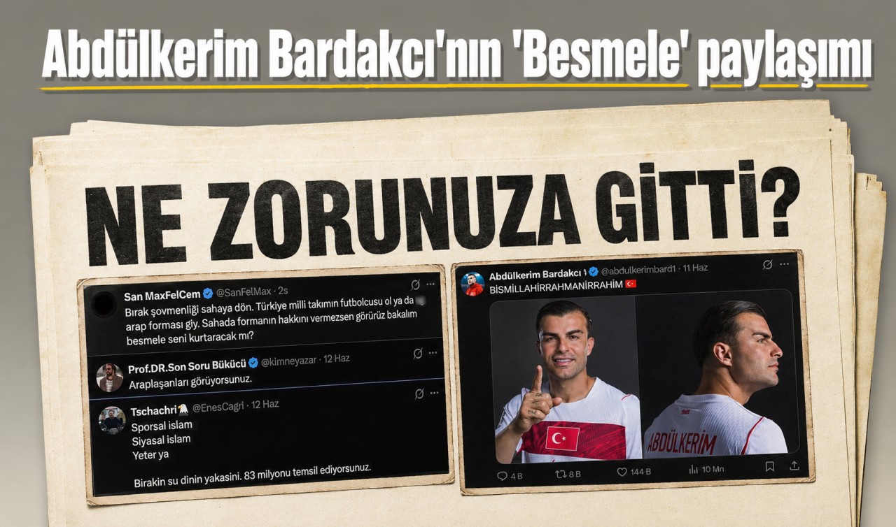Abdülkerim Bardakcı’nın “Besmele” paylaşımı: "Ne zorunuza gitti?"