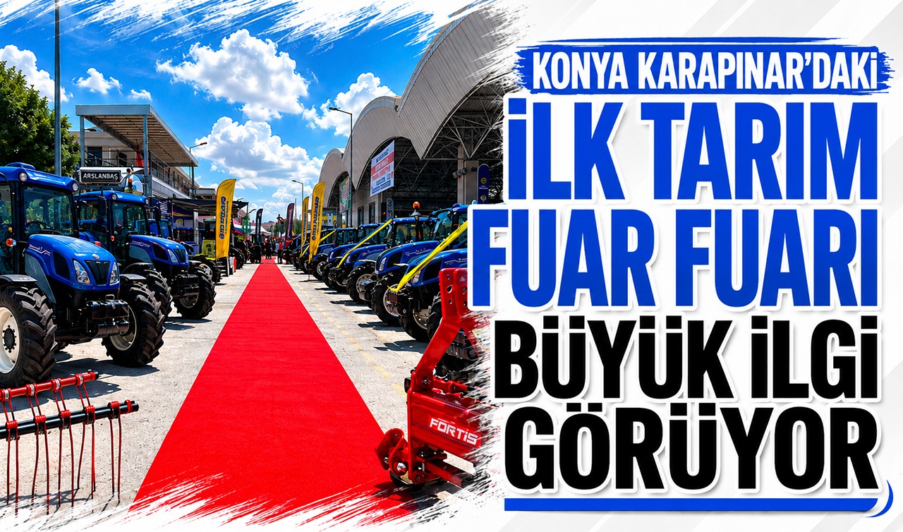 Konya Karapınar'daki ilk tarım fuar fuarı büyük ilgi görüyor