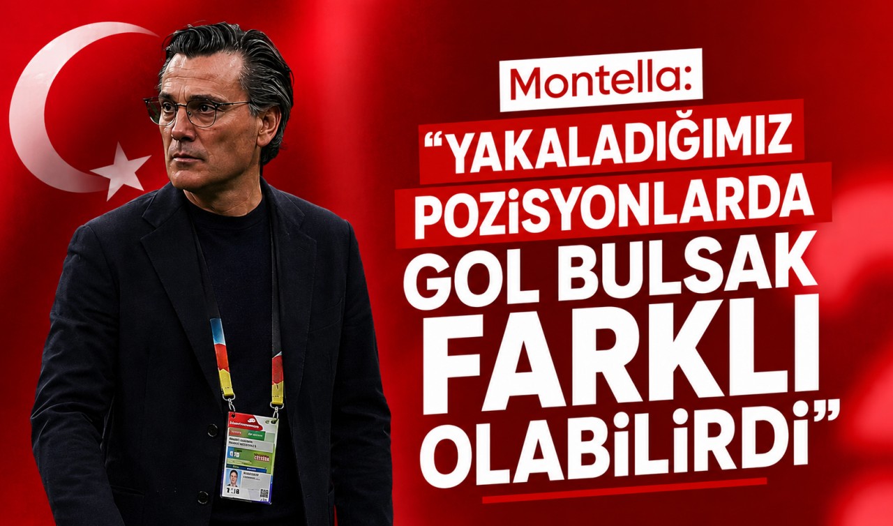 Montella: "Yakaladığımız pozisyonlarda gol bulsak farklı olabilirdi"