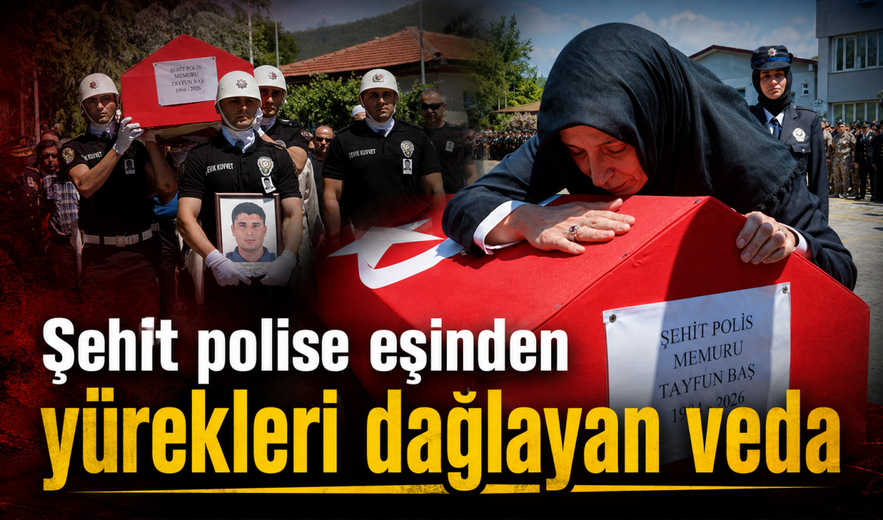 Şehit polise eşinden yürekleri dağlayan veda