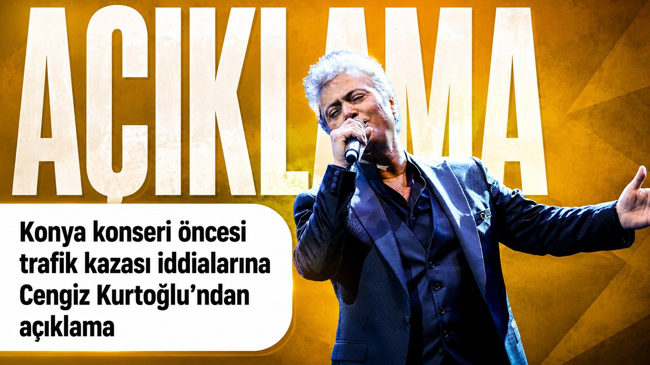 Konya konseri öncesi trafik kazası iddialarıyla ilgili Cengiz Kurtoğlu'ndan açıklama