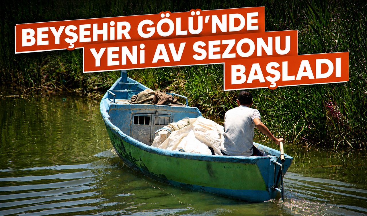 Beyşehir Gölü'nde yeni av sezonu başladı