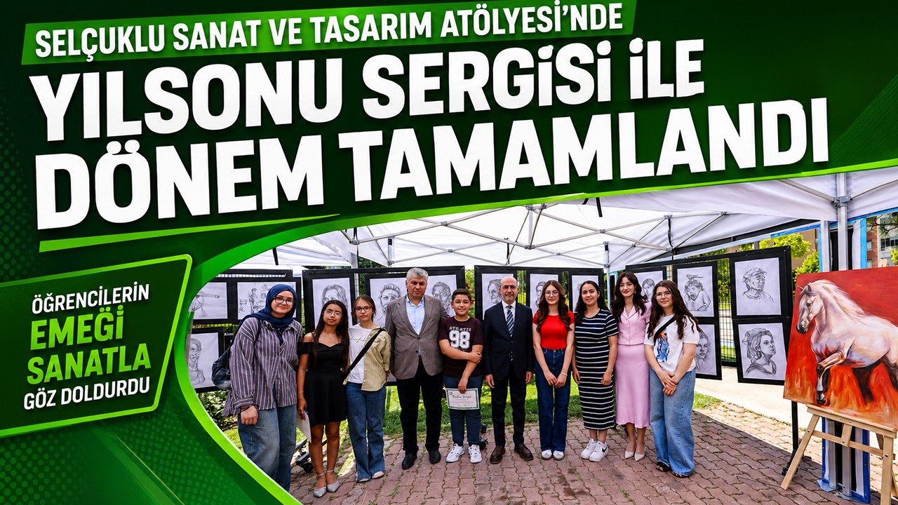 Selçuklu Sanat ve Tasarım Atölyesi'nde yılsonu sergisi ile dönem tamamlandı