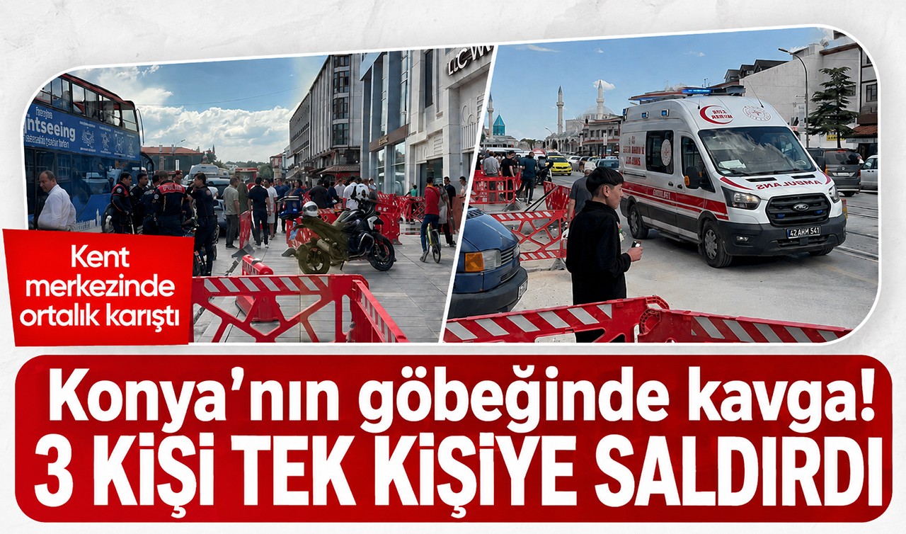 Konya'nın göbeğinde kavga! 3 kişi tek kişiye saldırdı