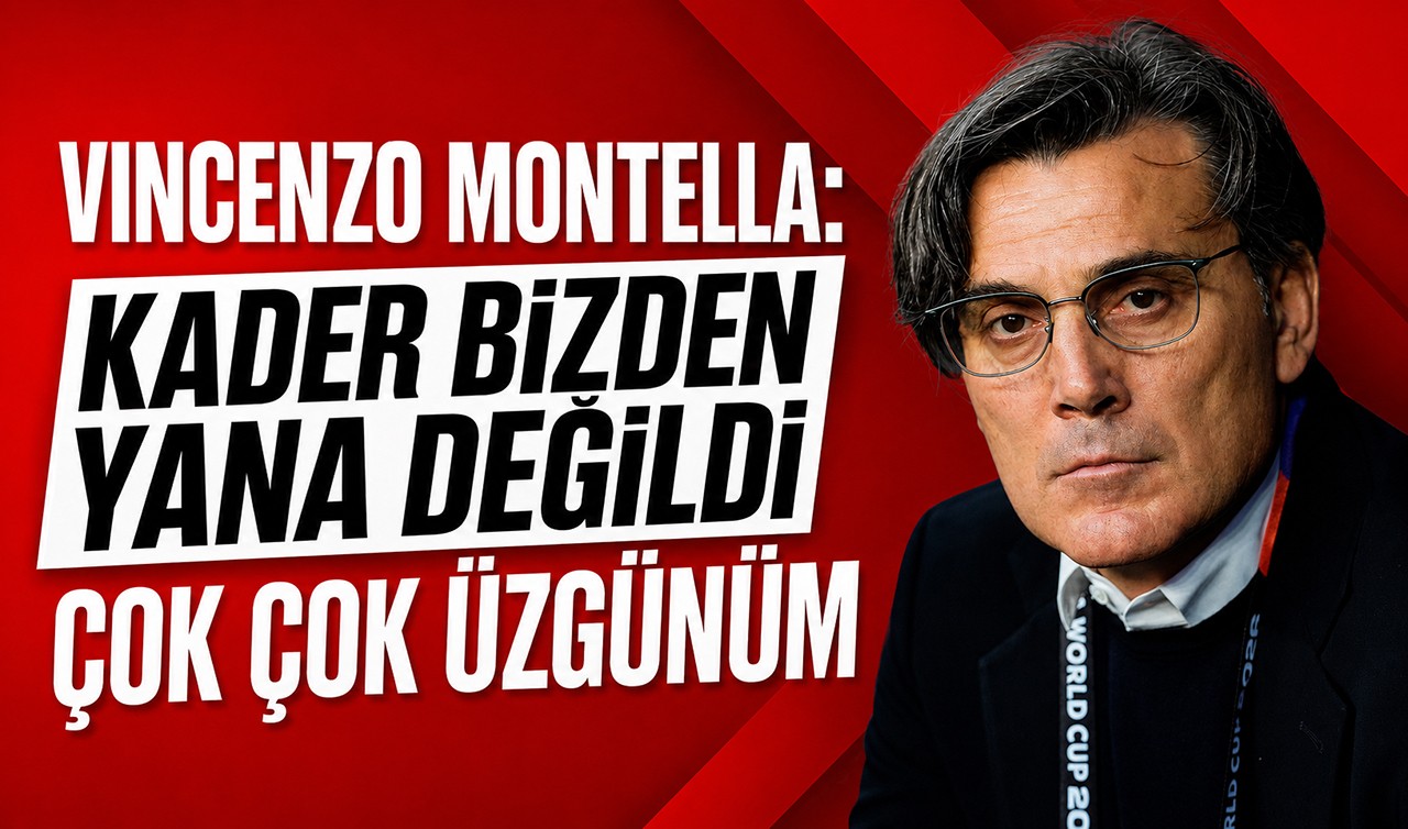 Vincenzo Montella: Kader bizden yana değildi, çok çok üzgünüm