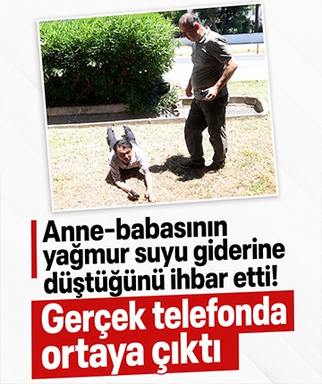 Anne-babasının yağmur suyu giderine düştüğünü ihbar etti! Gerçek telefonda ortaya çıktı