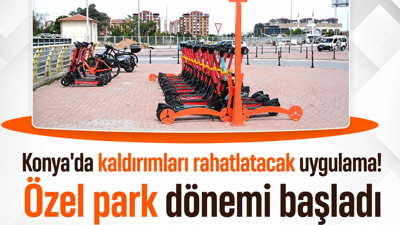 Konya'da kaldırımları rahatlatacak uygulama! Özel park dönemi başladı