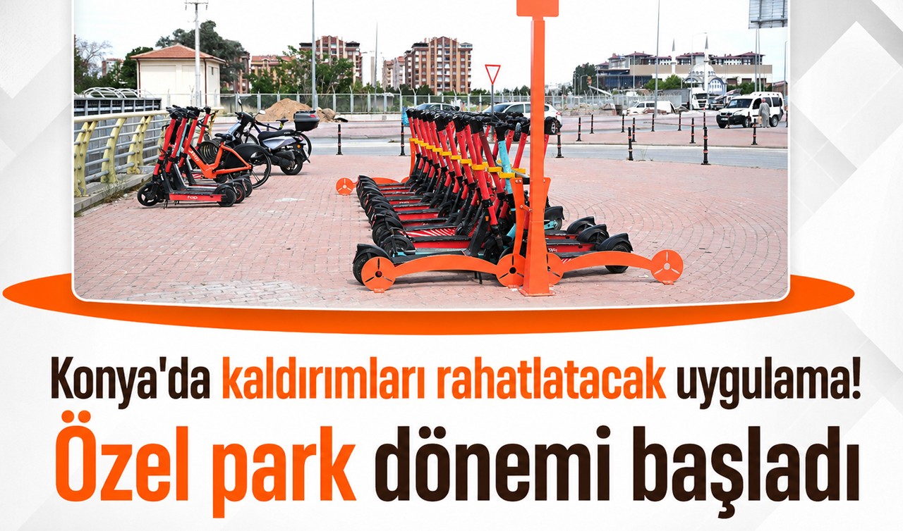 Konya'da kaldırımları rahatlatacak uygulama! Özel park dönemi başladı