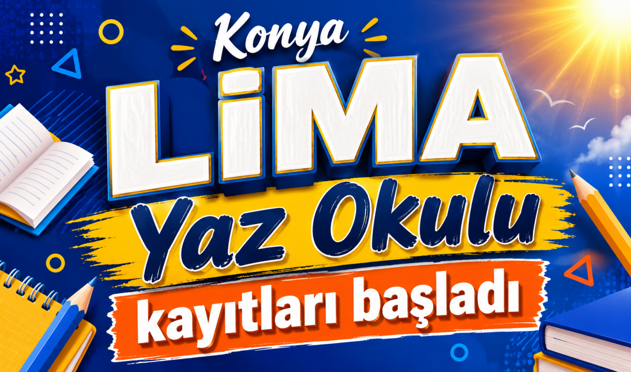 Konya LİMA Yaz Okulu kayıtları başladı