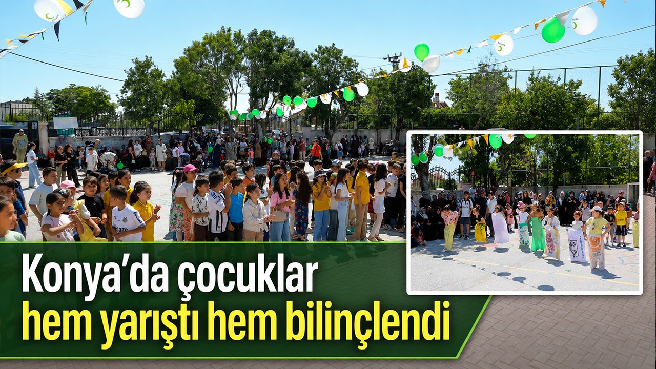 Konya'da çocuklar hem yarıştı hem bilinçlendi