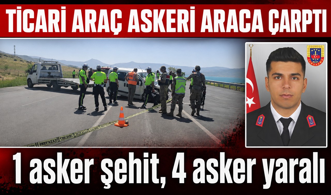 Ticari araç askeri araca çarptı: 1 asker şehit, 4 asker yaralı
