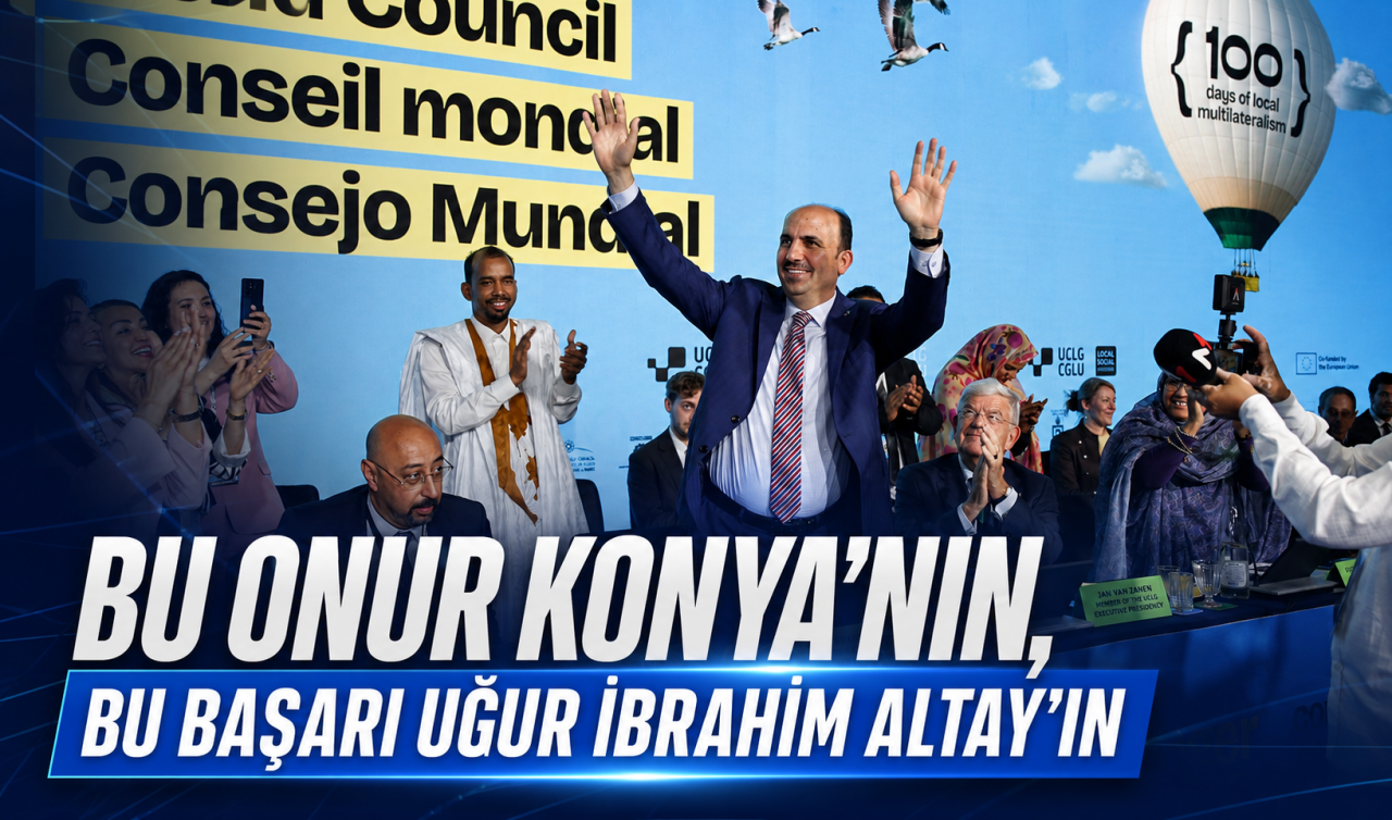 BU ONUR KONYA’NIN, BU BAŞARI UĞUR İBRAHİM ALTAY’IN