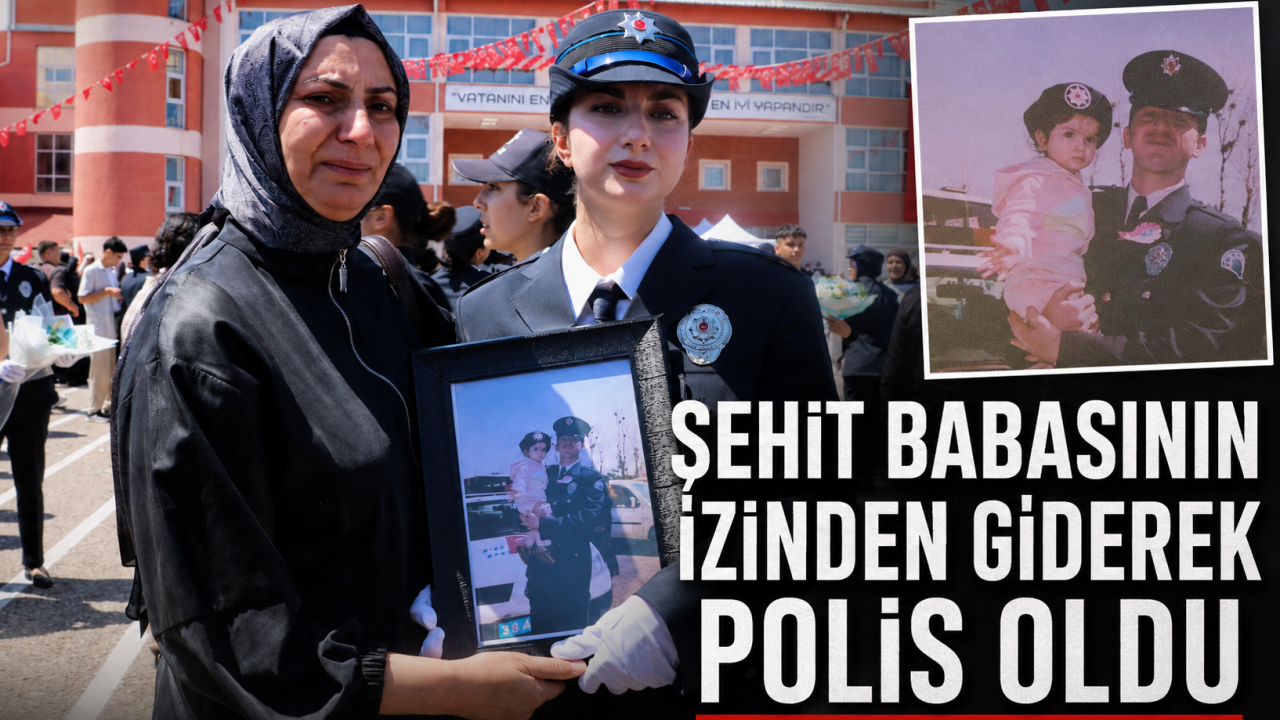 Şehit babasının izinden giderek polis oldu