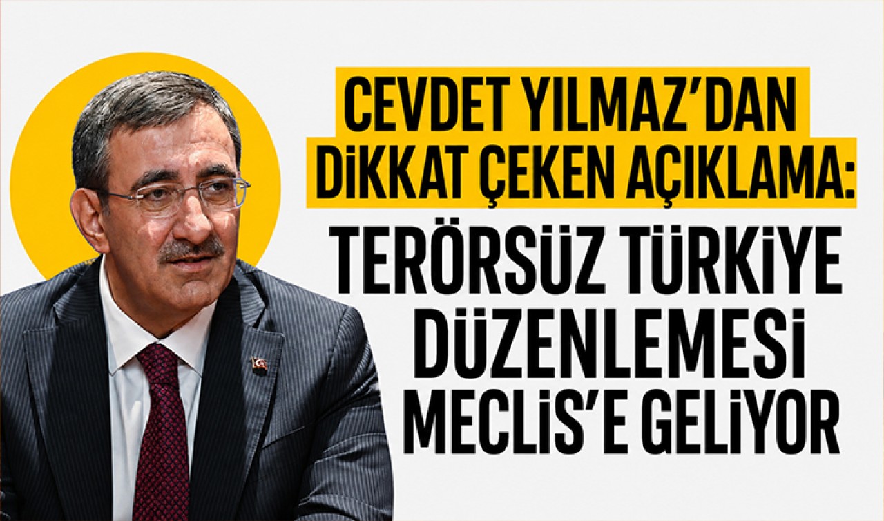Cevdet Yılmaz’dan dikkat çeken açıklama: Terörsüz Türkiye düzenlemesi Meclis’e geliyor