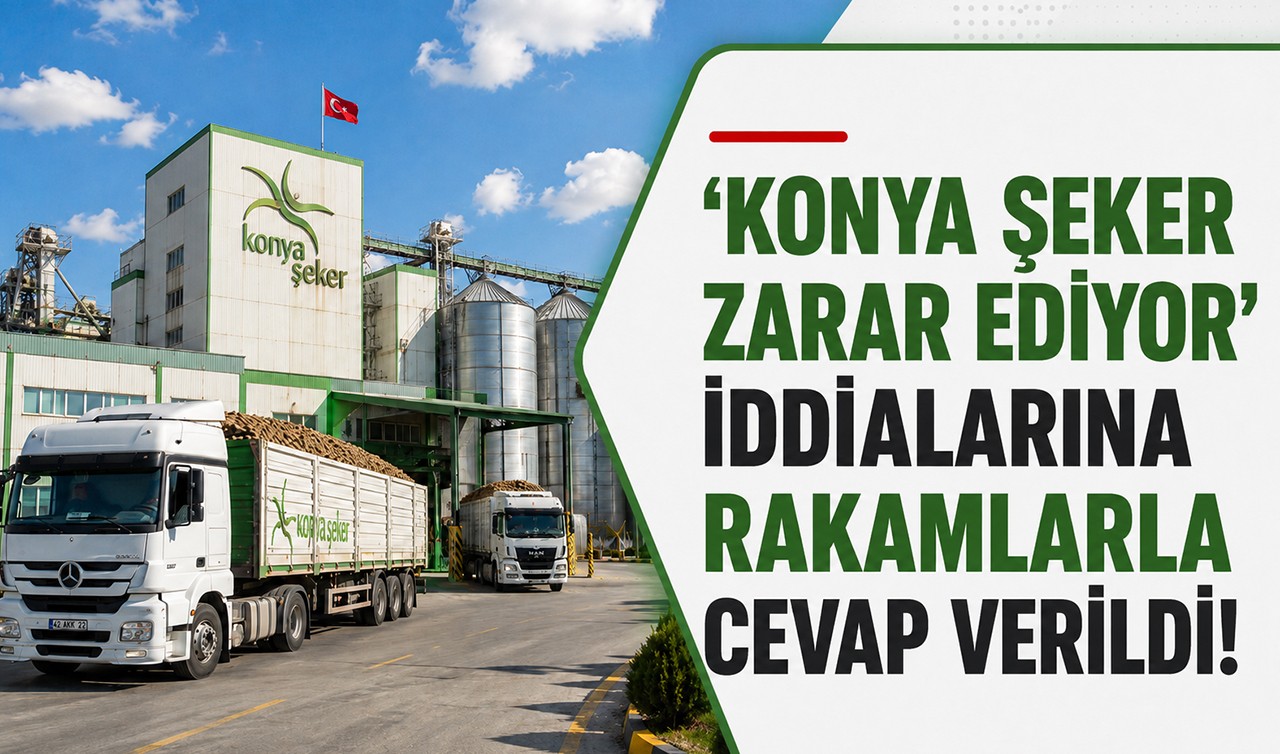 ''Konya Şeker zarar ediyor'' iddialarına rakamlarla cevap verildi!
