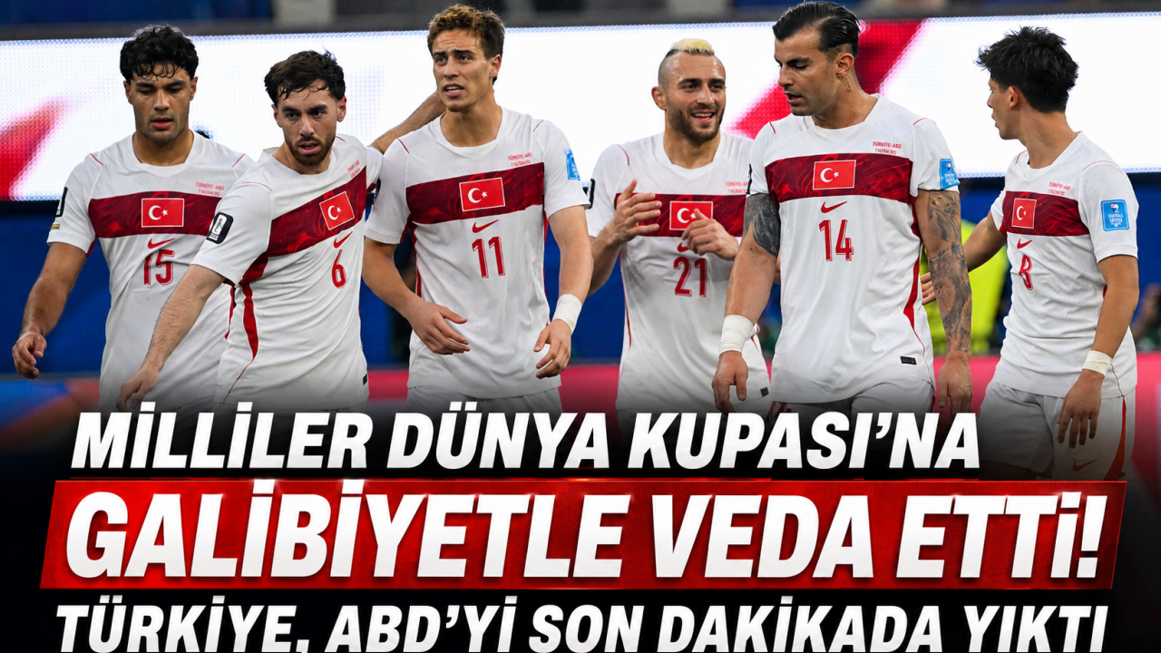 Milliler Dünya Kupası’na galibiyetle veda etti! Türkiye, ABD’yi son dakikada yıktı