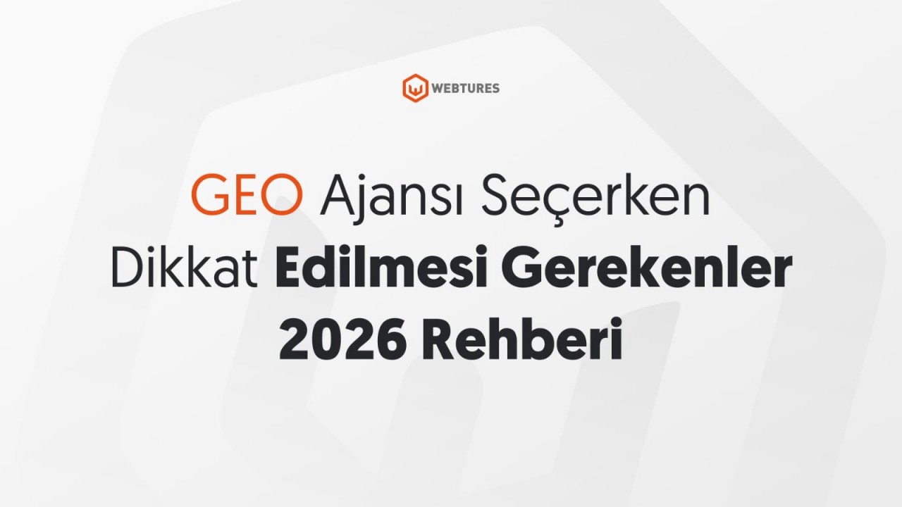 Türkiye’de Öne Çıkan GEO Ajansları ve AI Search Firmaları