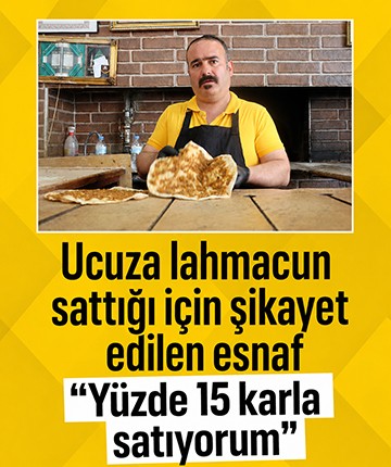 Ucuza lahmacun sattığı için şikayet edilen esnaf: "Yüzde 15 karla satıyorum"