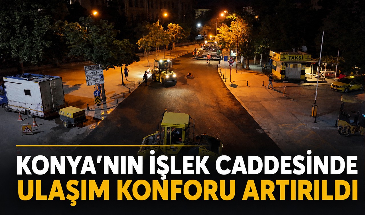 Konya’nın işlek caddesinde ulaşım konforu artırıldı