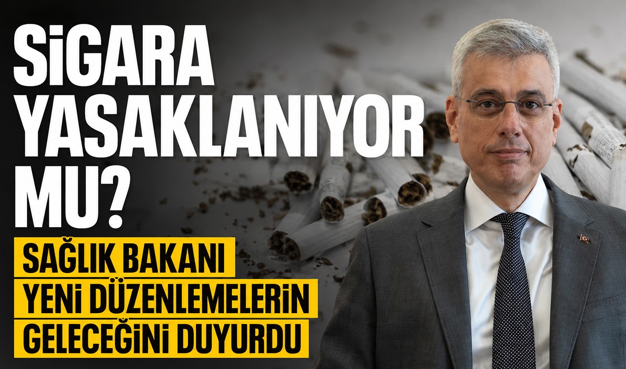Sigara yasaklanıyor mu? Sağlık Bakanı yeni düzenlemelerin geleceğini duyurdu