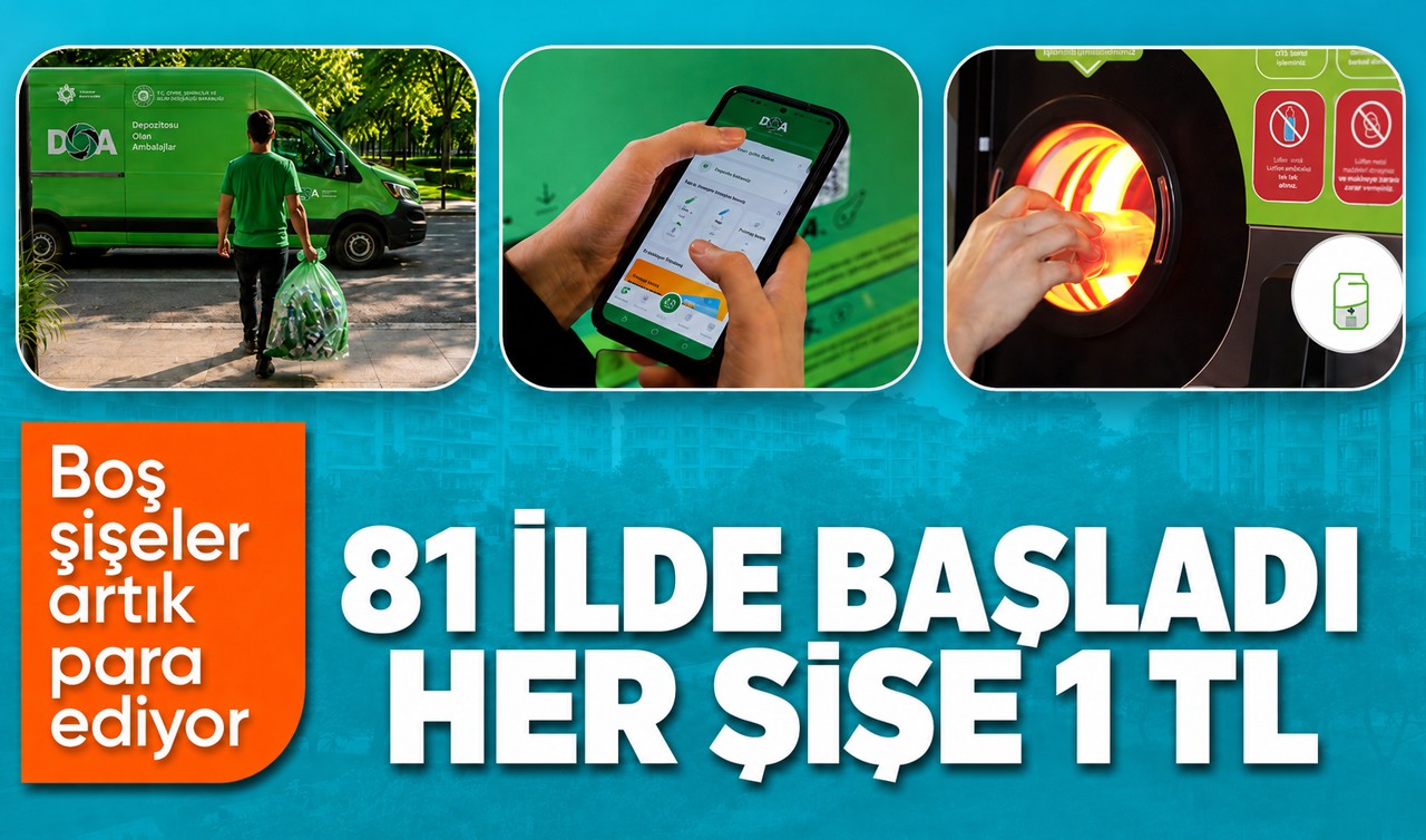 Boş şişeler artık para ediyor! 81 ilde başladı! Her şişe 1 TL