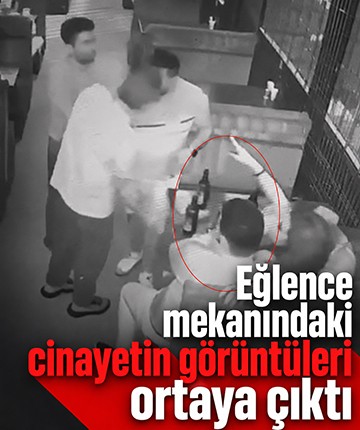 Eğlence mekanındaki cinayetin görüntüleri ortaya çıktı