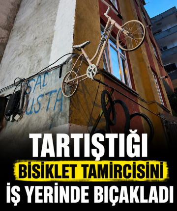 Tartıştığı bisiklet tamircisini iş yerinde bıçakladı