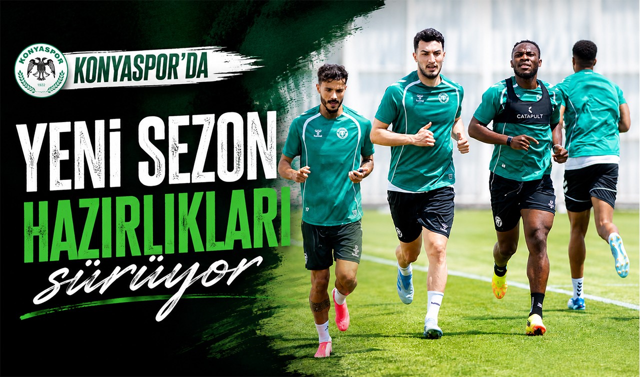 Konyaspor'da yeni sezon hazırlıkları sürüyor