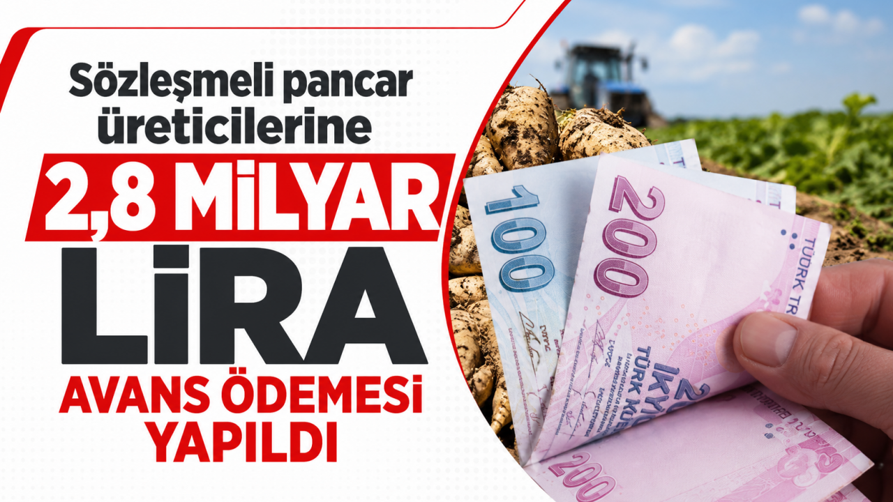 Sözleşmeli pancar üreticilerine 2,8 milyar lira avans ödemesi yapıldı