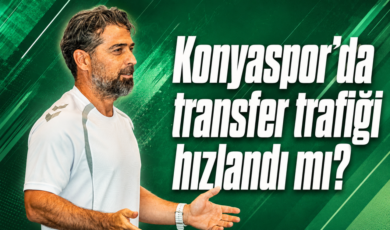 Konyaspor'da transfer trafiği hızlandı mı?