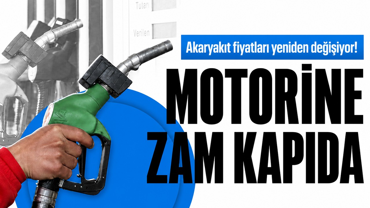 Akaryakıt fiyatları yeniden değişiyor! Motorine zam kapıda