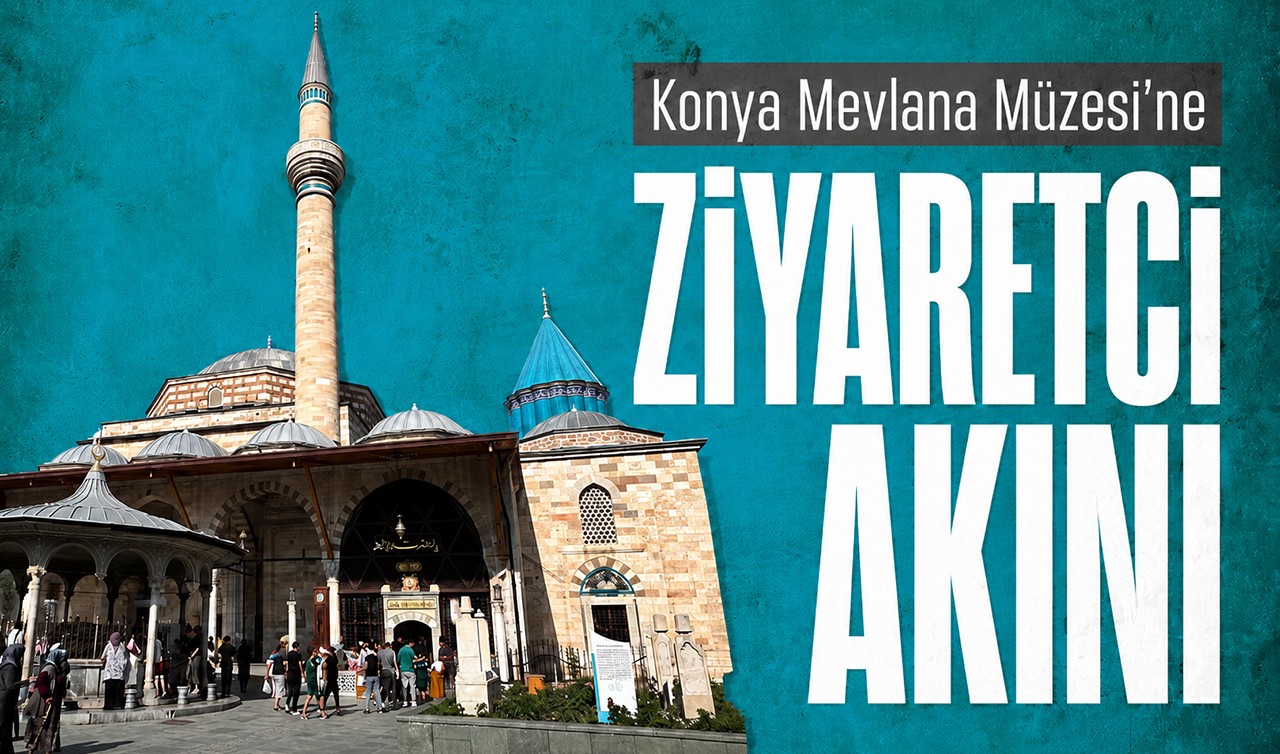 Konya Mevlana Müzesi'ne ziyaretçi akını
