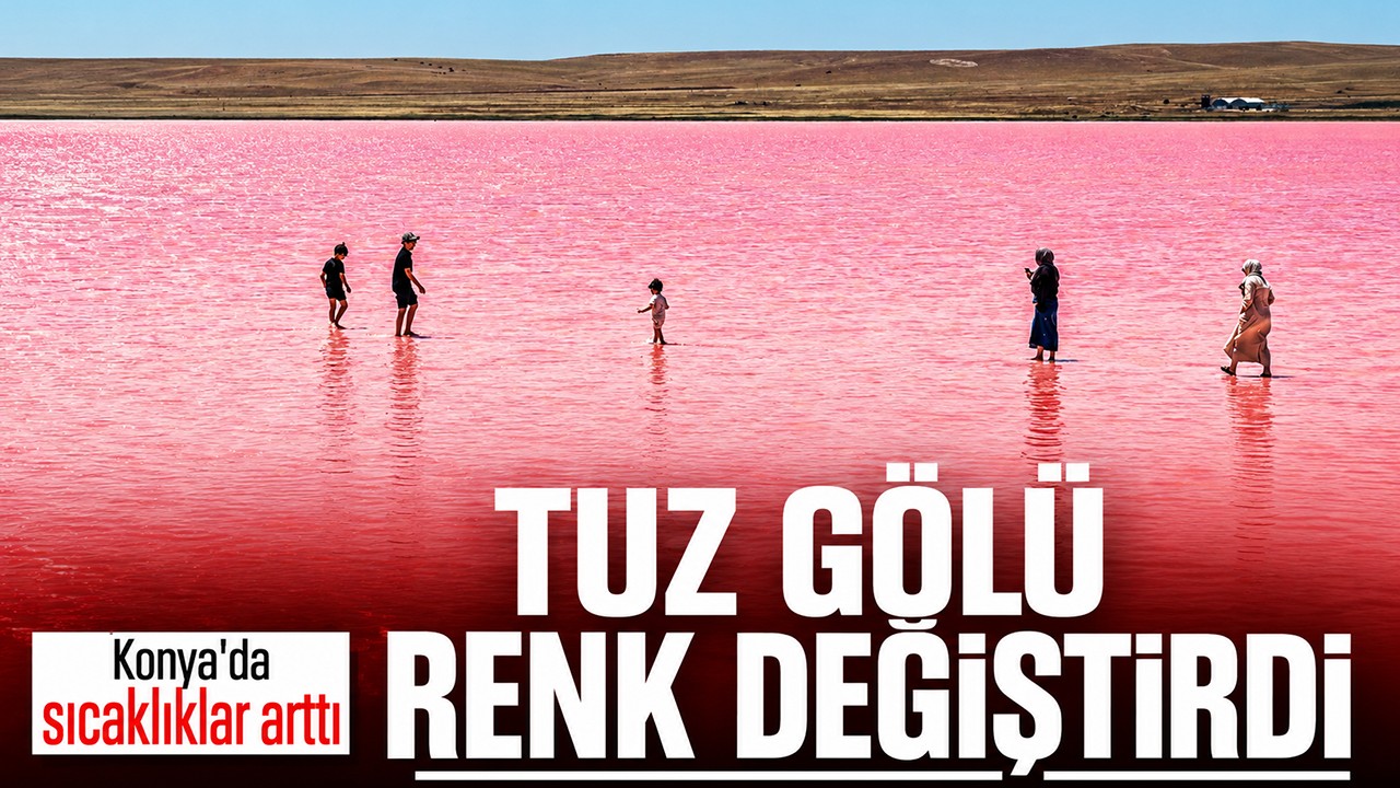 Konya'da sıcaklıklar arttı, Tuz Gölü renk değiştirdi