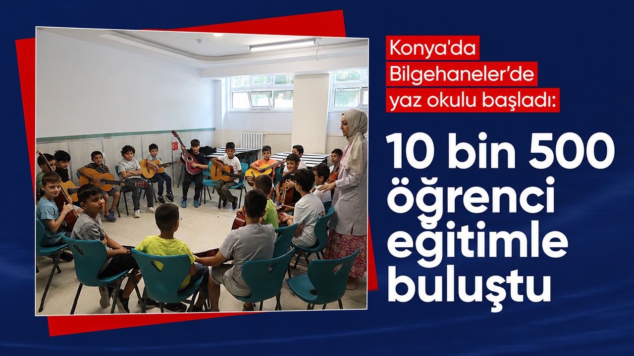 Bilgehaneler’de yaz okulu başladı: 10 bin 500 öğrenci eğitimle buluştu