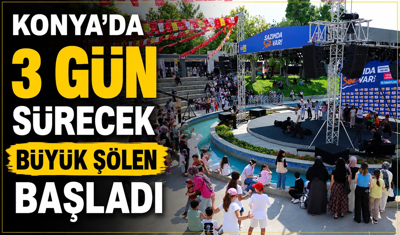 Konya’da 3 gün sürecek büyük şölen başladı