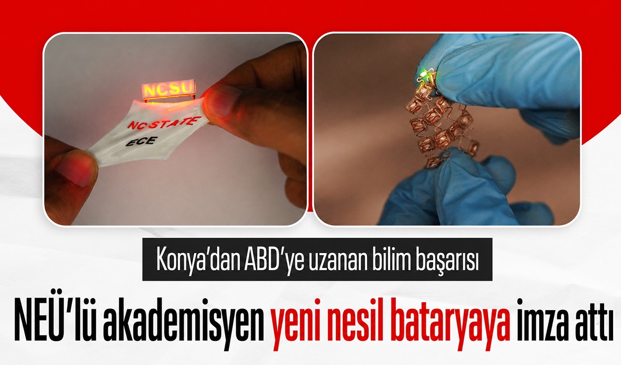 Konya’dan ABD’ye uzanan bilim başarısı: NEÜ’lü akademisyen yeni nesil bataryaya imza attı